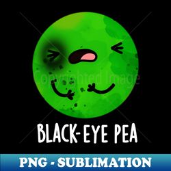 Black Eye Pea Cute Veggie Pun - Sublimation-Ready PNG File - Boost Your Success with this Inspirational PNG Download