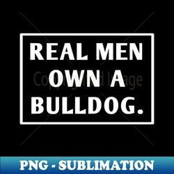 Bulldog Lover - Professional Sublimation Digital Download - Perfect for Sublimation Mastery
