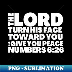 Numbers 6-26 His Face Shine Toward You - Decorative Sublimation PNG File - Perfect for Creative Projects