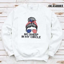 New No Sheep In My Circle Messy Bun Flag T-shirt , Trending Shirt - Olashirt