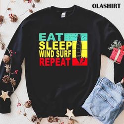 New Eat Sleep Windsurf Repeat Water-sport T-shirt - Olashirt