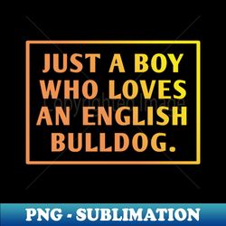 English Bulldog - Decorative Sublimation PNG File - Spice Up Your Sublimation Projects