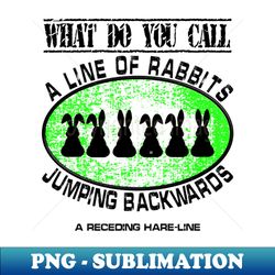 Line of Rabbits - Dad Jokes - Exclusive PNG Sublimation Download - Perfect for Sublimation Art