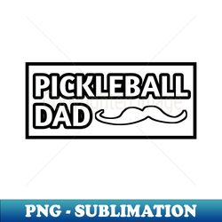 Pickleball Dad Gift for Pickleball Players With Mustache - Premium PNG Sublimation File - Perfect for Creative Projects