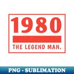 1980 birthday - Instant PNG Sublimation Download - Create with Confidence