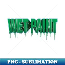 Wet Dripping Green Paint - Trendy Sublimation Digital Download - Defying the Norms
