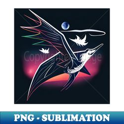 pterodactyls - Decorative Sublimation PNG File - Vibrant and Eye-Catching Typography