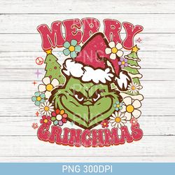 Floral Grinchmas PNG, Grinch Christmas PNG, Womens Christmas PNG, Merry Christmas Gift, Funny Christmas PNG, Xmas PNG