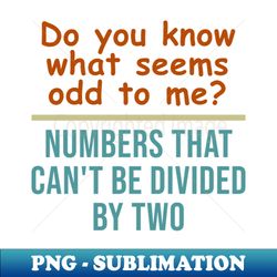 Funny match Teacher Do you know what seems - High-Quality PNG Sublimation Download - Enhance Your Apparel with Stunning Detail