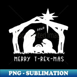 Christmas Cheer Merry T-Rex-Mas white text - Exclusive Sublimation Digital File - Create with Confidence