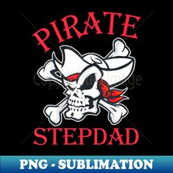 International Talk Like A Pirate Day Red Pirate Stepdad - Premium Sublimation Digital Download - Unleash Your Creativity