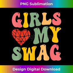 Girls Love my Swag Valentine's Day Heart Girls Love My Swa - Artisanal Sublimation PNG File - Animate Your Creative Concepts