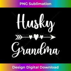 Husky Grandma Husky Dog Lovers Gift Funny Mother's Day - Contemporary PNG Sublimation Design - Enhance Your Art with a Dash of Spice