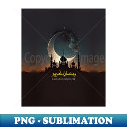Ramadan Mubarak - Vintage Sublimation PNG Download - Fashionable and Fearless