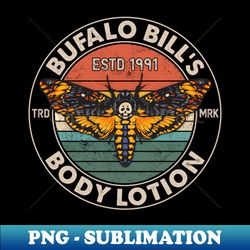 The Silence18 The Silence of the Lambs Buffalo Billis Est1991 Body Lotion No Tree - Sublimation-Ready PNG File - Transform Your Sublimation Creations