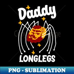 Daddy Longlegs Apparel - Professional Sublimation Digital Download - Perfect for Sublimation Mastery