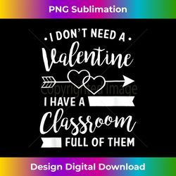 Teacher Valentine's Day Shirt, Funny Classroom School Gift - Timeless PNG Sublimation Download - Challenge Creative Boundaries