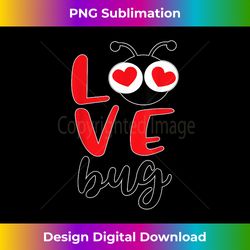 LOVE BUG Valentines - Minimalist Sublimation Digital File - Spark Your Artistic Genius