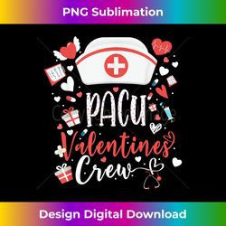 PACU Valentines Nurse Crew Cute Post Anesthesia Care Unit - Crafted Sublimation Digital Download - Access the Spectrum of Sublimation Artistry
