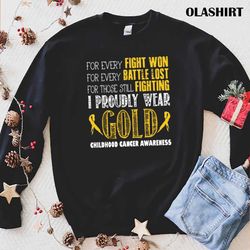 New For Every Fight Won For Every Battle Lost For Those Still Fighting Shirt - Olashirt