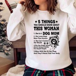 New 5 Things You Should Know About This Woman Dog Mom Shirt - Olashirt