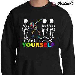 New Dare To Be Yourself Shirt, Autism Mom Shirt, Neurodiversity Shirt - Olashirt