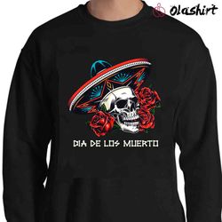 New Dia De Los Muertos T-shirt, Day Of The Dead Gift Mariachi Skeleton Shirt - Olashirt