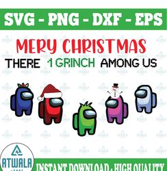 Merry Christmas There Is 1 Grinch Among Us Among Us Santa, Imposter Crewmate, grinch christmas svg, grinch please svg, g