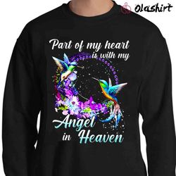 Part of My Heart is with My Angel in Heaven T-Shirt - Remembrance and Beauty - Olashirt