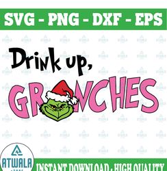 Drink Up Grinches, Christmas SVG PNG DXF jpg dxf  Digital Download