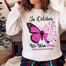 New In October Wear Wear Pink, Pink Butterfly Breast Cancer Survivor Shirt - Olashirt