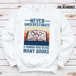 Never Underestimate A Woman Who Reads Many Books Lovers Vintage T-shirt - Olashirt