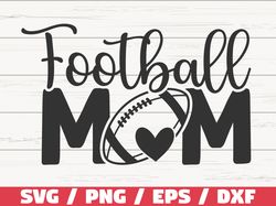 Football Mom SVG, Cut File, Cricut, Silhouette Studio