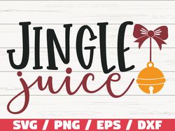 Jingle Juice SVG, Christmas SVG, Cut File, Cricut