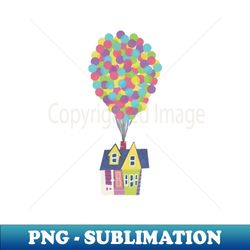 balloon house - unique sublimation png download - fashionable and fearless