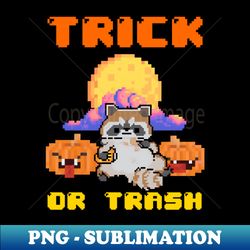 Trick or Trash Pixel Raccoon Halloween - Premium PNG Sublimation File - Spice Up Your Sublimation Projects