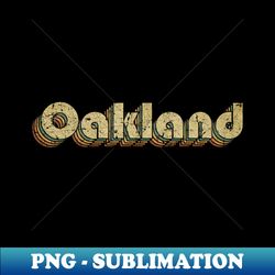 Oakland  Vintage Rainbow Typography Style  70s - Exclusive Sublimation Digital File - Perfect for Sublimation Mastery