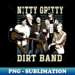 Nitty Grittys Musical Legacy Fashionable T-Shirts That Celebrate the Country-Folk Pioneers - Exclusive Sublimation Digital File - Add a Festive Touch to Every Day