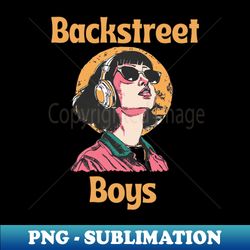 Women Listening To Backstreet Boys - Exclusive PNG Sublimation Download - Perfect for Personalization