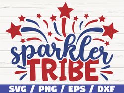 Sparkler Tribe SVG, America SVG, Cut File, Clip art