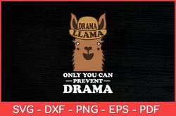 only you can prevent drama original smokey the llama svg design