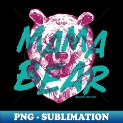 mama bear pop art  graphicloveshop - premium png sublimation file - perfect for sublimation mastery