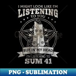Sum 41 Music Quotes - Exclusive PNG Sublimation Download - Vibrant and Eye-Catching Typography