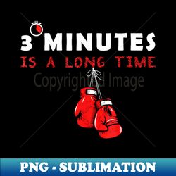 Boxing coach Quote 3 Minutes is a long time in ring boxer - Retro PNG Sublimation Digital Download - Transform Your Sublimation Creations