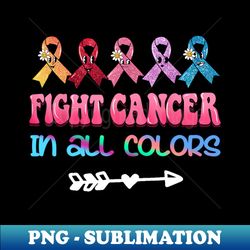 Fight Cancer In All Color Feather Breast Cancer Awareness - Instant PNG Sublimation Download - Revolutionize Your Designs