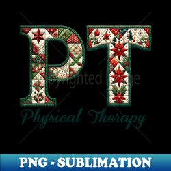 Physical Therapy PT Country Christmas Quilt Pattern PT - Stylish Sublimation Digital Download - Add a Festive Touch to Every Day