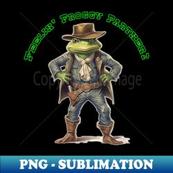 Cowboy Frog - Special Edition Sublimation PNG File - Stunning Sublimation Graphics