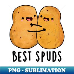Best Spuds Cute Best Buddies Potato Pun - PNG Transparent Digital Download File for Sublimation - Create with Confidence