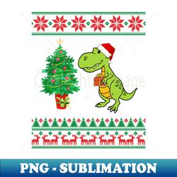 T-rex Merry Xmas Ugly Christmas - Modern Sublimation PNG File - Perfect for Personalization
