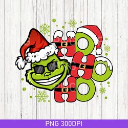 The Grinch PNG, Ho Ho Ho PNG, Ugly Christmas PNG, Christmas Gift PNG, Grinch Christmas, Christmas Gift Idea, Grinch Gift